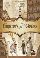 Císařovy nové šaty - grafický román - Emperor's New Clothes - The Graphic Novel