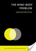 Problém mysli a těla - The Mind-Body Problem