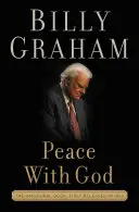 Pokoj s Bohem: Tajemství štěstí - Peace with God: The Secret of Happiness