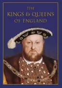 Angličtí králové a královny - The Kings & Queens of England