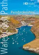 Pembrokeshire North - okružní procházky po pobřežní stezce Walesu - Pembrokeshire North - Circular Walks Along the Wales Coast Path