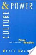 Kultura a moc: Sociologie Pierra Bourdieua - Culture and Power: The Sociology of Pierre Bourdieu