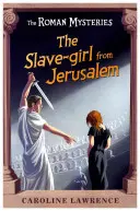Otrokyně z Jeruzaléma - The Slave-Girl from Jerusalem