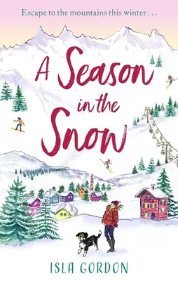 Sezóna na sněhu - A Season in the Snow