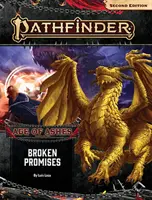 Pathfinder Adventure Path: (Age of Ashes 6 of 6) [P2] - Pathfinder Adventure Path: Broken Promises (Age of Ashes 6 of 6) [P2]