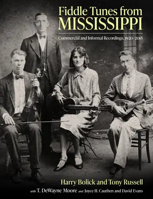 Fiddle Tunes from Mississippi: 1920-2018, komerční a neformální nahrávky - Fiddle Tunes from Mississippi: Commercial and Informal Recordings, 1920-2018
