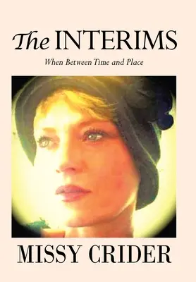 The Interims: Když mezi časem a místem - The Interims: When Between Time and Place