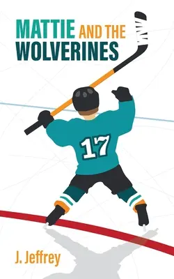 Mattie a rosomáci - Mattie and the Wolverines