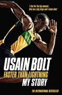 Rychlejší než blesk: Můj příběh - Faster Than Lightning: My Story