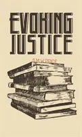 Evokace spravedlnosti - Evoking Justice