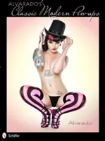 Alvaradovy klasické moderní pin-upky - Alvarado's Classic Modern Pin-Ups