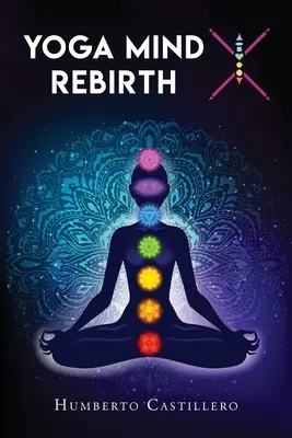 Yoga Mind X: Znovuzrození - Yoga Mind X: Rebirth