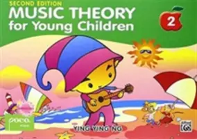 Hudební teorie pro malé děti, 2. díl - Music Theory for Young Children, Bk 2