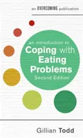 Úvod do zvládání problémů s příjmem potravy, 2. vydání - An Introduction to Coping with Eating Problems, 2nd Edition