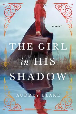 Dívka v jeho stínu - The Girl in His Shadow