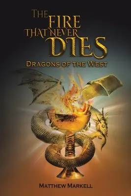 Oheň, který nikdy neuhasne - The Fire That Never Dies