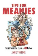 Tipy pro fajnšmekry - úsporná moudra od Oldieho - Tips for Meanies - Thrifty Wisdom from The Oldie