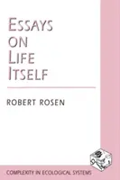 Eseje o životě samém - Essays on Life Itself