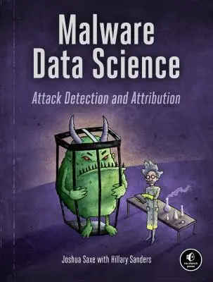 Malware Data Science: Detekce a atribuce útoků - Malware Data Science: Attack Detection and Attribution