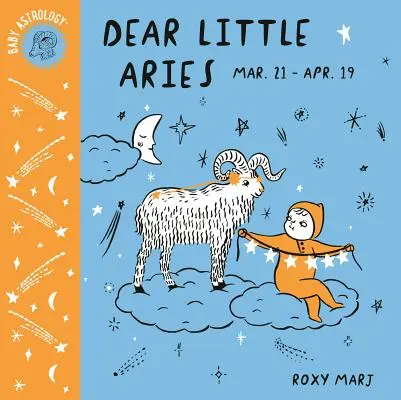 Dětská astrologie: Milý malý Berane - Baby Astrology: Dear Little Aries