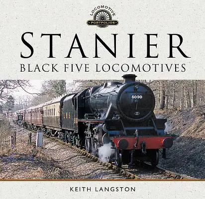 Stanier: Stříbrná kniha o Božím milosrdenství, kterou napsal Mgr: Černá pětice lokomotiv - Stanier: Black Five Locomotives