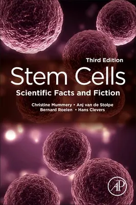 Kmenové buňky: Vědecká fakta a fikce - Stem Cells: Scientific Facts and Fiction