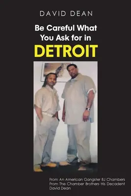 Dávejte si pozor, na co se ptáte v Detriotu - Be Careful What You Ask for in Detriot
