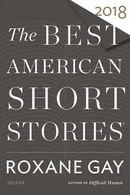 Nejlepší americké povídky 2018 - The Best American Short Stories 2018