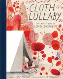 Látková ukolébavka: Tkaný život Louise Bourgeoisové - Cloth Lullaby: The Woven Life of Louise Bourgeois