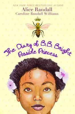 Deník B. B. Brightové, možné princezny - The Diary of B. B. Bright, Possible Princess