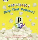 Bug Club Phonics Alphablocks Set 10 Stop That Popcorn!