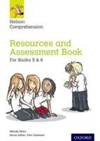 Nelson Comprehension: 5. a 6. ročník/základní škola 6. a 7. ročník: Zdroje a hodnotící kniha pro knihy 5 a 6. - Nelson Comprehension: Years 5 & 6/Primary 6 & 7: Resources and Assessment Book for Books 5 & 6