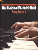 Klasická klavírní metoda Finger Fitness 1 - Classical Piano Method Finger Fitness 1
