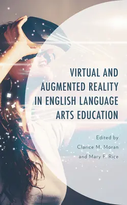Virtuální a rozšířená realita ve výuce anglického jazyka - Virtual and Augmented Reality in English Language Arts Education