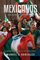 Mexicanos: Dějiny Mexičanů ve Spojených státech amerických - Mexicanos: A History of Mexicans in the United States