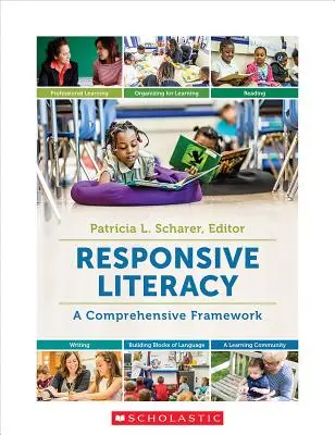 Responzivní gramotnost: Ucelený rámec - Responsive Literacy: A Comprehensive Framework