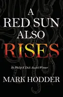 Rudé slunce také vychází - A Red Sun Also Rises