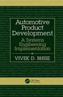 Vývoj automobilových výrobků: Implementace systémového inženýrství - Automotive Product Development: A Systems Engineering Implementation