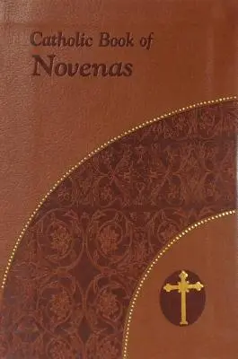 Katolická kniha novinek: Velký tisk - Catholic Book of Novenas: Large Print