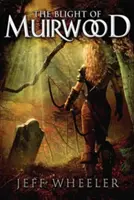 Zhouba Muirwoodu - The Blight of Muirwood
