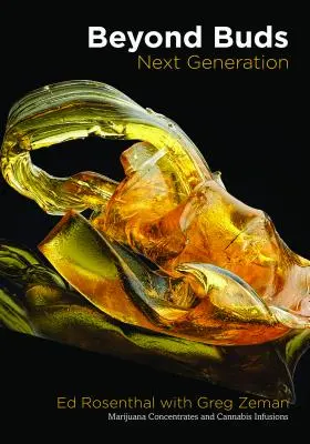 Za poupaty, další generace: Marihuanové koncentráty a konopné nálevy, další generace, po roce 1989 - Beyond Buds, Next Generation: Marijuana Concentrates and Cannabis Infusions