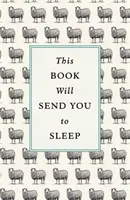 Tato kniha vás uspí - This Book Will Send You to Sleep