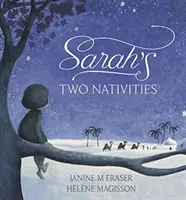 Dva Sářiny příběhy - Sarah's Two Nativities