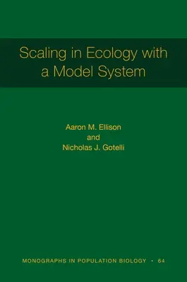 Škálování v ekologii s modelovým systémem - Scaling in Ecology with a Model System