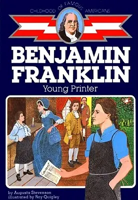 Ben Franklin: Mladý tiskař - Ben Franklin: Young Printer