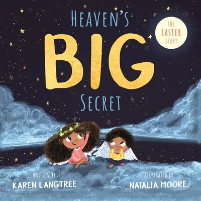 Velké nebeské tajemství: Velikonoční příběh - Heaven's Big Secret: The Easter Story