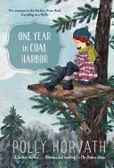 Jeden rok v Uhelném přístavu - One Year in Coal Harbor