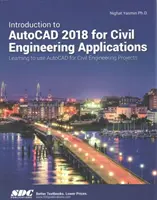 Úvod do aplikace AutoCAD 2018 pro stavební aplikace - Introduction to AutoCAD 2018 for Civil Engineering Applications
