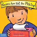 Nosy nejsou na dloubání - Noses Are Not for Picking