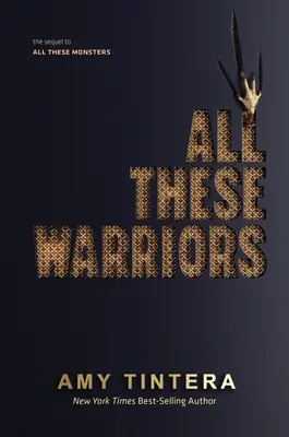 Všichni tito bojovníci - All These Warriors